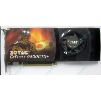 Нерабочая видеокарта ZOTAC 512Mb DDR3 nVidia GeForce 9800GTX+ 256bit PCI-E (Мытищи)